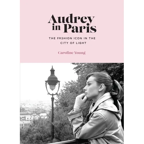 Audrey in Paris - Hardcover