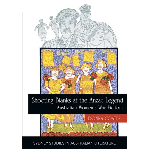 Shooting Blanks at the Anzac Legend - Paperback