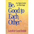 Be Good to Each Other - Paperback