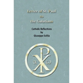 The Letter of St. Paul to the Galatians: Catholic Reflections - Paperback
