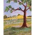 Three Little Birdies - Paperback