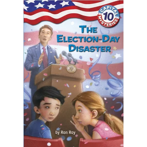 Capital Mysteries #10: The Election-Day Disaster - Paperback