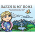 Earth is My Home - Hardcover