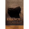 Essence & Folly: Twelve Short Stories - Paperback