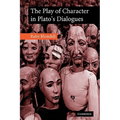 The Play of Character in Plato's Dialogues - Paperback