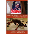 Revolutionary Optimism, Western Nihilism - Paperback