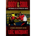Body & Soul: Notebooks of an Apprentice Boxer, Expanded Anniversary Edition - Paperback