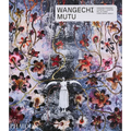 Wangechi Mutu - Paperback