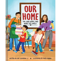 Our Home: The Love, Work, and Heart of Family - Hardcover