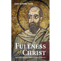 The Fullness of Christ - Paperback