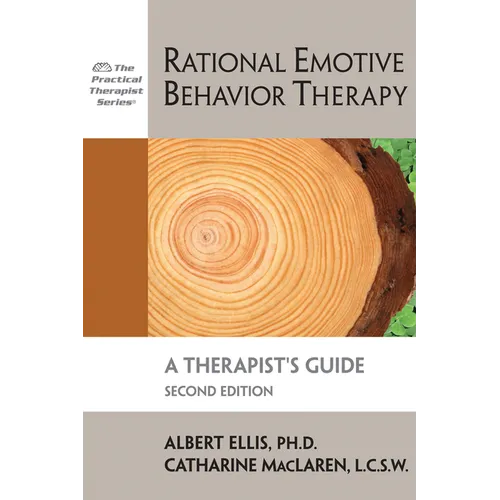 Rational Emotive Behavior Therapy: A Therapist's Guide - Paperback