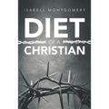 Diet of a Christian - Paperback