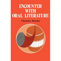 Encounter with Oral Literature - Paperback