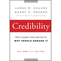 Credibility: How Leaders Gain and Lose It, Why People Demand It - Hardcover