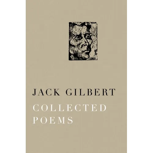 Collected Poems of Jack Gilbert - Paperback