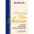 Discerning Your Season - Paperback