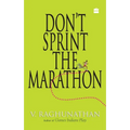 Don't Sprint the Marathon - Paperback