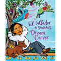Dream Carver / El Tallador de Sueños - Paperback