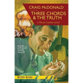 Three Chords & The Truth: A Hector Lassiter novel - Paperback
