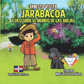 Ernesto Visita Jarabacoa Y Descubre El Mundo De Las Abejas - Paperback