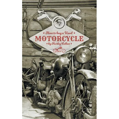 How to Buy a Used Motorcycle - Paperback