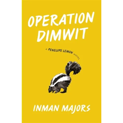 Operation Dimwit: A Penelope Lemon Novel - Hardcover