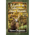 A Look at Life from a Deer Stand - Paperback