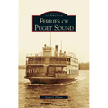 Ferries of Puget Sound - Hardcover