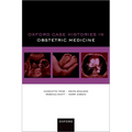 Oxford Case Histories in Obstetric Medicine - Paperback