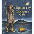 The Shepherd Boy and the Christmas Gifts - Hardcover
