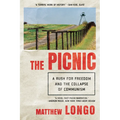 The Picnic: A Rush for Freedom and the Collapse of Communism - Paperback