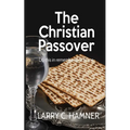 The Christian Passover - Paperback