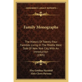 Family Monographs: The History Of Twenty-Four Families Living In The Middle West Side Of New York City, With An Introduction (1905) - Paperback
