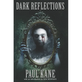 Dark Reflections: Stories Influenced by the Masters of Dark Literature - Paperback