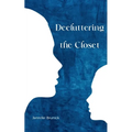 Decluttering the Closet - Paperback