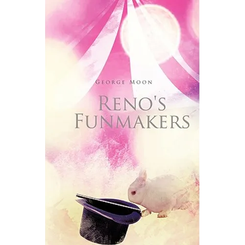 Reno's Funmakers - Hardcover