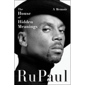 The House of Hidden Meanings: A Memoir - Hardcover