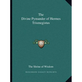 The Divine Pymander of Hermes Trismegistus - Paperback