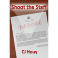 Shoot the Staff - Paperback