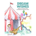 Dream Wishes - Hardcover