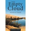 The Empty Cloud: Anatomy of a Prayer - Paperback