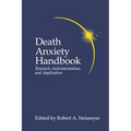 Death Anxiety Handbook: Research, Instrumentation, and Application - Paperback