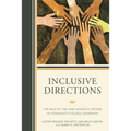 Inclusive Directions: The Role of the Chief Diversity Officer in Community College Leadership - Paperback