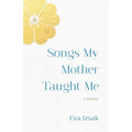 Songs My Mother Taught Me - Paperback