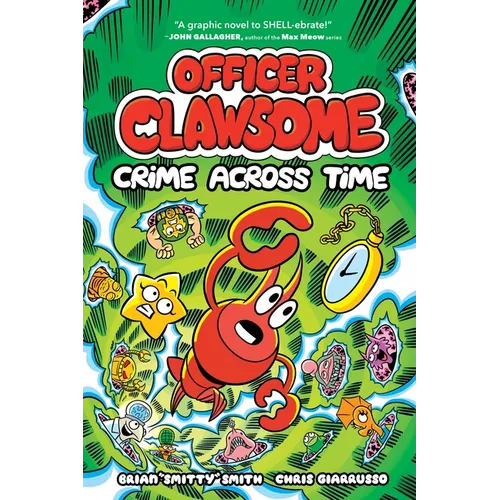 Officer Clawsome: Crime Across Time: A Graphic Novel - Hardcover