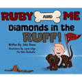 Ruby and Me, Diamonds in the Ruff - Hardcover