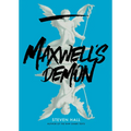Maxwell's Demon - Hardcover