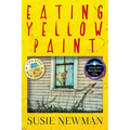 Eating Yellow Paint - Paperback
