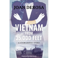 Vietnam From 35,000 Feet: A Stewardess Story - Paperback