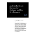An Introduction to Stormwater Drainage and Site Development - Paperback
